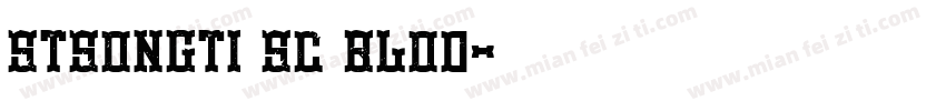 stsongti sc blod字体转换